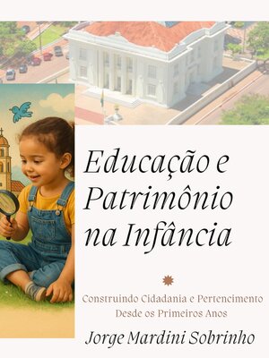cover image of Educação e Patrimônio na Infância